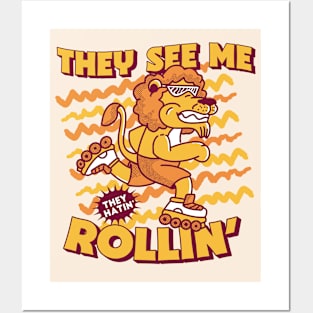 They See Me Rollin, They Hatin // Cute Rollerblading Lion Cartoon Posters and Art